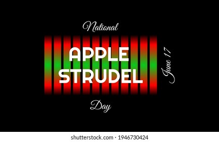 National Apple Strudel Day. Geometric design suitable for greeting card poster and banner