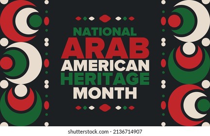 National Arab American Heritage Month. Arab American culture and tradition. Celebrate annual in United States in April. Arabian pattern. Poster, banner and background. Vector ornament, illustration