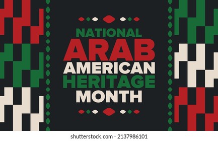 National Arab American Heritage Month. Arab American culture and tradition. Celebrate annual in United States in April. Arabian pattern. Poster, banner and background. Vector ornament, illustration