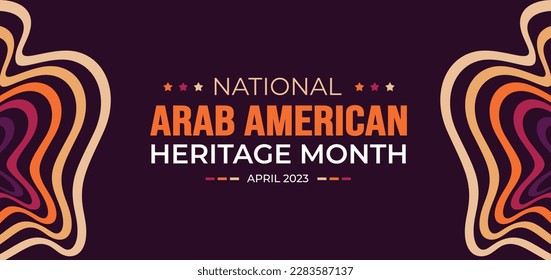 national Arab American Heritage Month background. Arab American Heritage Month social media banner or greeting card. Arab American Heritage Month celebrated in April  USA by people of Arab origin.