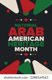 National Arab American Heritage Month. Arab American culture and tradition. Celebrate annual in United States in April. Arabian pattern. Poster, banner and background. Vector ornament, illustration