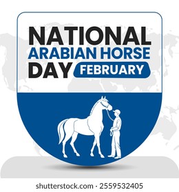 NATIONAL ARABIAN HORSE DAY social media post Vector Illustration on february