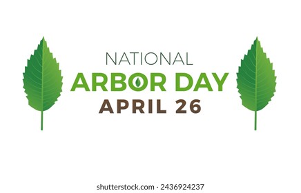 National Arbor Day celebrated every year of April 26, Vector banner, flyer, poster and social medial template design.