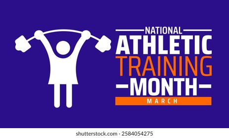 National Athletic Training Month background banner or poster design template. observed every year in March. Holiday concept. Use to any Template, card, poster, placard, template.