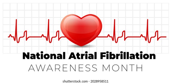 National Atrial Fibrillation Awareness Month. Vector illustration with heart on white background