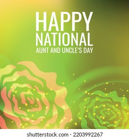 National Aunt and Uncle’s Day. Design suitable for greeting card poster and banner