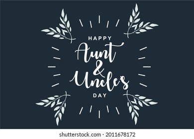 National Aunt and Uncles Day, Holiday concept. Template for background, Web banner, card, poster, t-shirt with text inscription