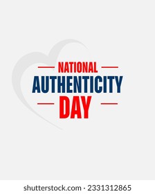 National Authenticity Day, background template Holiday concept