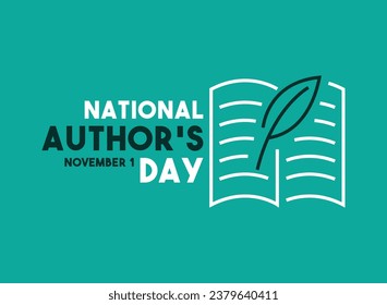 National Author's Day design vector. November 1. Flat design vector. Poster, banner, card, background. Eps 10.