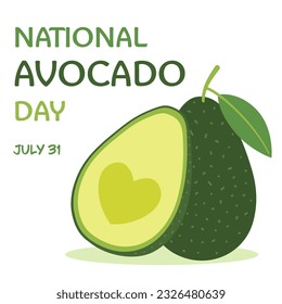 National Avocado Day. Banner, poster or greeting card with whole fruit and a half with a heart-shaped core. Vector illustration.