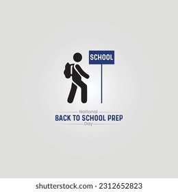 National Back To School Prep Day. Back To School Prep Day Vector Illustration.