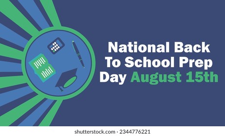 National Back To School Prep Day vector banner design. Happy National Back To School Prep Day modern minimal graphic poster illustration.