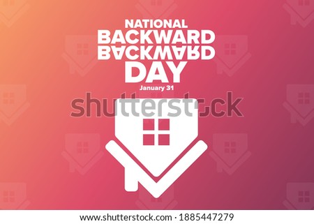 National Backward Day. January 31. Holiday concept. Template for background, banner, card, poster with text inscription. Vector EPS10 illustration