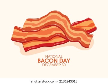 National Bacon Day vector. Three strips of fried crispy bacon icon vector. December 30 each year. Important day