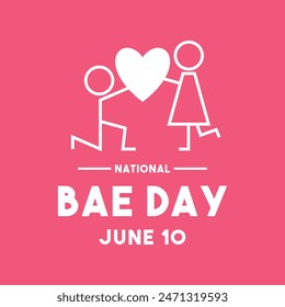 National Bae Day. June 10. Eps 10.