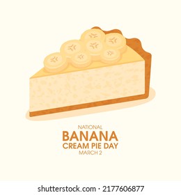 Vector del Día Nacional de la Crema de Banana. Parte del vector del icono de la tarta de plátano. 2 de marzo. Día importante