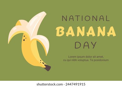 National banana day. Ripe fresh banana in peel. Banana baner. Sweet tropical exotic fruit. Healthy vegetarian organic food. Vector illustration for background, event, holiday, healthy lifestyle