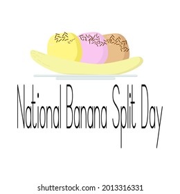 National Banana Split Day, fruit dessert with three scoops of ice cream vector illustration