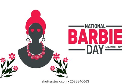 National Barbie Day. March 9. This holiday-themed design is perfect for backgrounds Template, banners, greeting cards, posters with text inscription, and social media posts. Vector illustration.