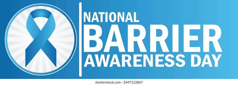 National Barrier Awareness Day. Vector illustration. Suitable for greeting card, poster and banner
