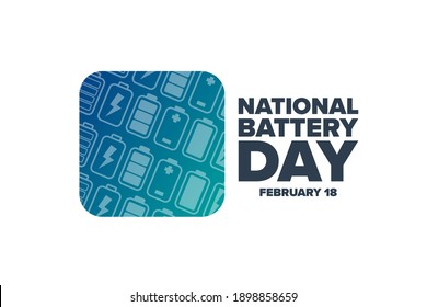 National Battery Day. February 18. Holiday concept. Template for background, banner, card, poster with text inscription. Vector EPS10 illustration