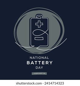 National Battery Day, held on 18 February.