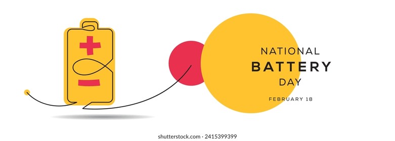 National Battery Day, held on 18 February.