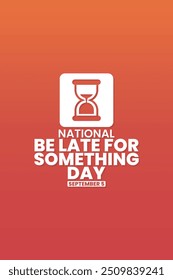 National be late something day, 5 de setembro, adequado para postagem em mídia social, saudação de cartão, banner, design de modelo, impressão, evento, site, vetor