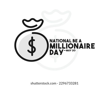 National Be a Millionaire Day. May 20. Money sack icon. White background. Poster, banner, card, background. Eps 10.