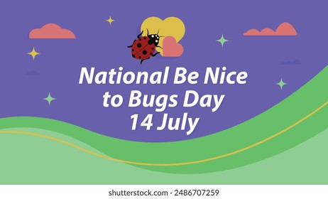 National Be Nice to Bugs Day vector banner design illustration.