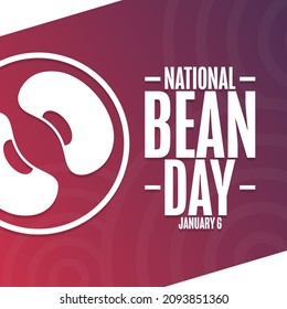 National Bean Day. January 6. Holiday concept. Template for background, banner, card, poster with text inscription. Vector EPS10 illustration