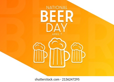 National Beer Day. April 7. Vector illustration. Holiday poster