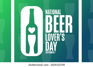 National Beer Lover’s Day. September 7. Holiday concept. Template for background, banner, card, poster with text inscription. Vector EPS10 illustration