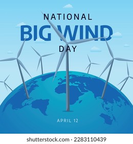 national big wind day. big wind day vector illustration with wind mill ang globe. flat illustration for wind day.
