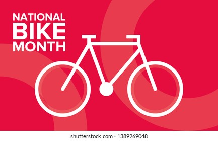 National Bike Month. Celebrated annual in May in United States. Bicycle concept. Healthy and active lifestyle. Sports or hobby. Poster, card, banner and background. Vector illustration