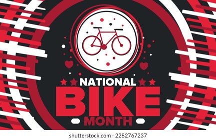 National Bike Month. Celebrated annual in May in United States. Bicycle concept. Healthy and active lifestyle. Sports or hobby. Poster, card, banner and background. Vector illustration