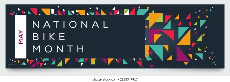 National Bike Month, held on May.