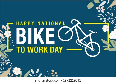 National Bike to Work Day, Bike Day, Holiday concept. Template for background, banner, card, poster, t-shirt with text inscription, vector eps.