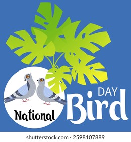 National Bird Day. Celebrating national bird day with  bird illustrations. Doves and monstera leaves. Vector template 