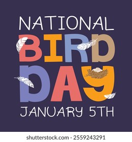 National bird day greeting card with the nest and feathers