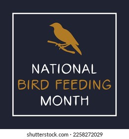 National Bird-Feeding Month, held on February.