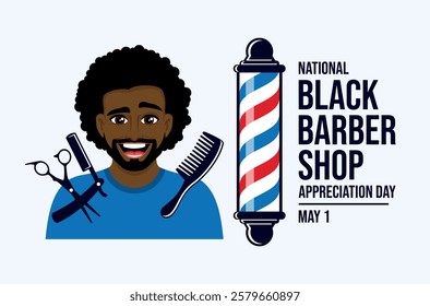 National Black Barber Shop Appreciation Day poster vector illustration. Portrait of a happy african american man, barber pole, scissors, razor, comb icon set vector. May 1 every year. Important day