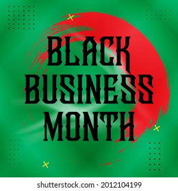 National Black Business Month in August. Greeting card, poster, banner concept. Vector EPS 10.