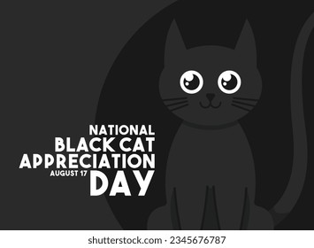 Día Nacional de Apreciación del Gato Negro. 17 de agosto. Vector de diseño plano. Cartel, pancarta, tarjeta, fondo. Eps 10.