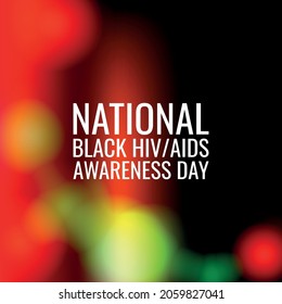 National Black HIV AIDS Awareness Day.Geometric Design Suitable For Greeting Card Poster And Banner