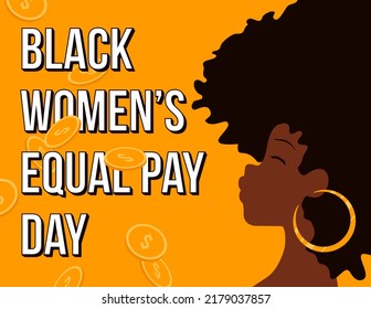 National black womens equal pay day in USA. Young proud American black woman, money coins and text. Isolated vector illustration. Festive banner, flyer, poster template. Modern trendy flat art