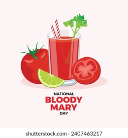 National Bloody Mary Day poster vector illustration. Glass of tomato juice with a lime and a stalk of celery icon set vector. Alcoholic drink with tomato juice and vodka drawing. January 1