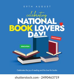 National Book Lovers day. 9th August National Book Lovers day celebration banner, post with colourful books. The day is celebrated to enjoy literature and reading by bibliophiles.