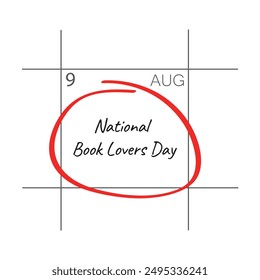 National Book Lovers Day. August 9 - calendar date.