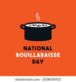 National Bouillabaisse Day. Flat design vector. Eps 10.